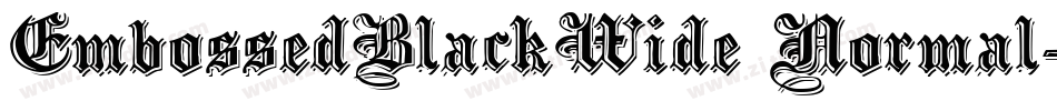 EmbossedBlackWide Normal字体转换